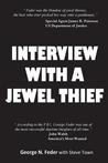 Interview with a Jewel Thief