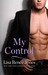 My Control (Inside Out, #4.5) by Lisa Renee Jones