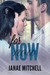 For Now by Janae Mitchell