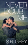 Never Doubt Me (Judge Me Not, #2)