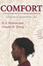 Comfort A Novel of the Reverse Underground Railroad by Harry A. Maxson