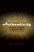 Authenticity: What Consumers Really Want