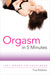 Orgasm in 5 Minutes 1001 Roads to Happiness by Tina Robbins