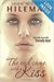 The End Came with a Kiss by John Michael Hileman
