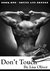 Don't Touch (Bound and Bonded #1) by Lisa Oliver
