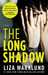 The Long Shadow by Liza Marklund