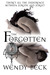 The Forgotten (The Naming of Legends, #2) by Wendy Beck