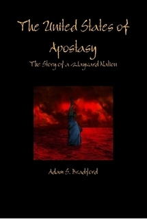 The United States of Apostasy by Adam Bradford