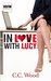 In Love with Lucy (NSFW, #1) by C.C. Wood