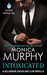 Intoxicated (Billionaire Bachelors Club, #3.5) by Monica Murphy