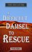 A Difficult Damsel to Rescue (The Decaturs) by T.K. Naliaka
