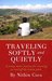 Traveling Softly and Quietly: A young man's journey for meaning on and off the beaten path.