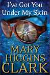 I've Got You Under My Skin (Under Suspicion, #1)