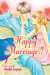 Happy Marriage?!, Vol. 7 by Maki Enjoji