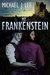 My Frankenstein by Michael J. Lee