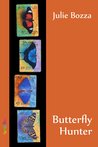 Butterfly Hunter (Butterfly Hunter #1)