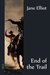 End of the Trail (End Of The Trail #1) by Jane Elliot