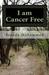 I am Cancer Free by Brenda Mohammed