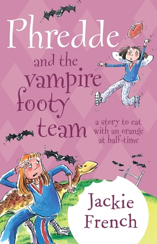 Epub Download Phredde and the Vampire Footy Team: A Story to Eat with an Orange at Half-Time Epub Download Phredde and the Vampire Footy Team: A Story to Eat with an Orange at Half-Time
