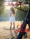 Unconditional Love (Journey of Love, #1)