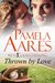 Thrown By Love (Heart of the Game) by Pamela Aares