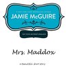 Mrs. Maddox (Beautiful, #1.5)