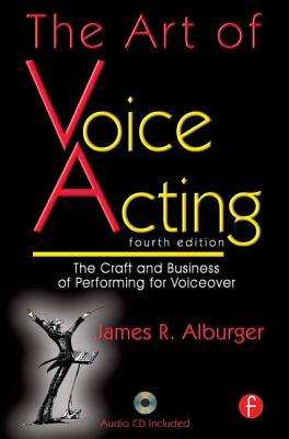 the-art-of-voice-acting-the-craft-and-business-of-performing-voiceover