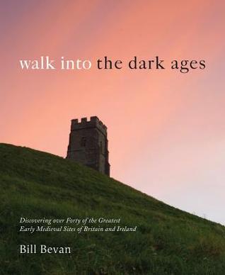 walk-into-the-dark-ages-discover-the-greatest-early-medieval-sites-of-britain-and-ireland