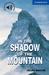 In the Shadow of the Mountain (Cambridge English Readers Level 5) by Helen Naylor