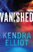 Vanished (Mason Callahan, #1) by Kendra Elliot