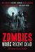 Zombies More Recent Dead by Mike Carey