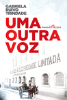 Uma Outra Voz by Gabriela Ruivo Trindade