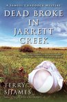 Dead Broke in Jarrett Creek cover