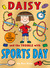 Daisy and the Trouble with Sports Days by Kes Gray