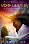 Warrior Everlasting (Riders of Paradesos, #2)
