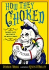 How They Choked: Failures, Flops, and Flaws of the Awfully Famous