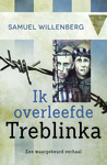 Ik overleefde Treblinka