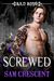 Screwed