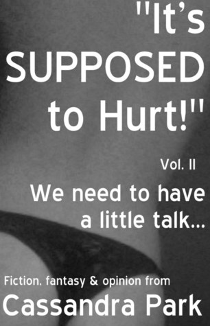 it-s-supposed-to-hurt-vol-ii-we-need-to-have-a-little-talk