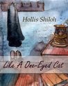 Like a One-Eyed Cat cover