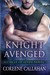 Knight Avenged (Circle of Seven, #2) by Coreene Callahan