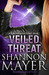 Veiled Threat (Rylee Adamson #7) by Shannon Mayer