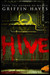 Hive by Griffin Hayes