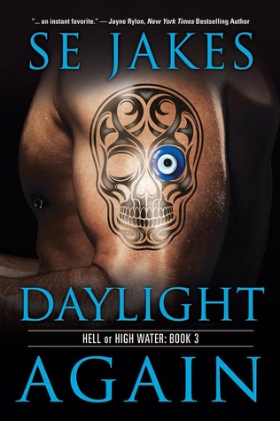 daylight again hell or high water 3 by s e jakes daylight again hell or high water 3 by s e jakes