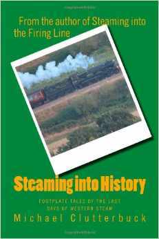 steaming-into-history-footplate-history-of-the-last-days-of-western-steam