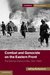 Combat and Genocide on the Eastern Front The German Infantry's War, 1941 - 1944 by Jeffrey Rutherford