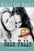 Rain Falls (Rain Falls, #1) by Kelli Jae Baeli