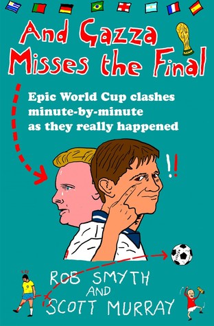 And Gazza Misses the Final: Epic World Cup Clashes Minute-by-minute as They Really Happened