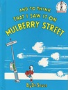And to Think That I Saw it on Mulberry Street