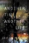 Another Time, Another Life (Fall of the Welfare State, #2)